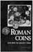Roman Coins & How To Collect Them